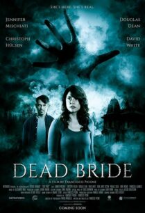 Dead Bride (2022) เจ้าสาวที่ตายแล้ว