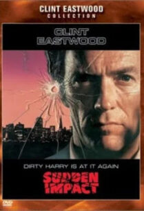 Dirty Harry 4 Sudden Impact (1984) มือปราบปืนโหด ภาค 4