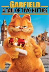 Garfield 2 A Tail of Two Kitties (2006) การ์ฟิลด์ ภาค 2 อลเวงเจ้าชายบัลลังก์เหมียว