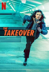 The Takeover (2022) เดอะ เทค โอเวอร์
