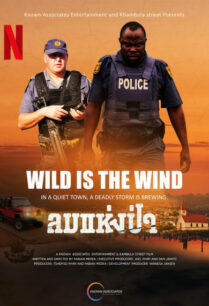 Wild Is the Wind (2022) ลมแห่งป่า