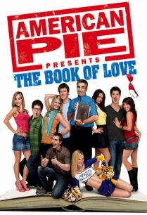 American Pie 7 The Book of Love (2009) อเมริกันพาย ภาค 7 คู่มือซ่าส์พลิกตำราแอ้ม