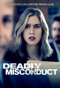 Deadly Misconduct (2021)