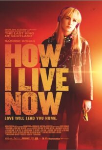 How I Live Now (2013) ฮาว ไอ ลีฟว์ นาว