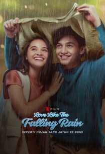Is Love Like the Falling Rain (2020) รักดั่งสายฝน