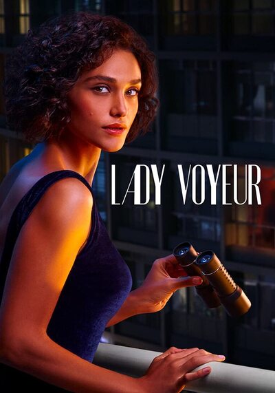 Lady Voyeur (2023) ส่องซ่อนปรารถนา