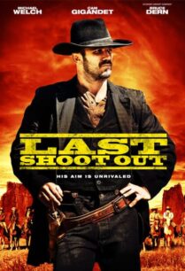 Last Shoot Out (2021) ดวลสั่งลา