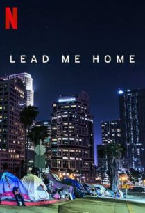 Lead Me Home (2021) กลับบ้าน