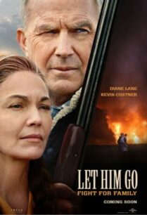 Let Him Go (2020) สายสัมพันธ์สุดท้าย