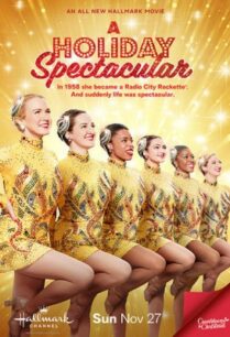 A Holiday Spectacular (2022)