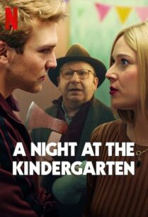 A Night at the Kindergarten (2022) คืนหนึ่งในชั้นอนุบาล