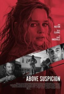 Above Suspicion (2019) ระอุรัก ระห่ำชีวิต