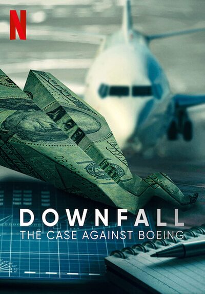Downfall The Case Against Boeing (2022) ร่วง วิกฤติโบอิ้ง