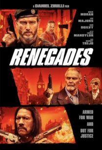 Renegades (2022) มอบคืนความยุติธรรม