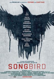 Songbird (2020) โควิด 23 ไวรัสล้างโลก