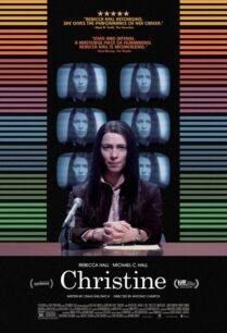 Christine (2016) คริสทีน นักข่าวสาว ฉาวช็อกโลก
