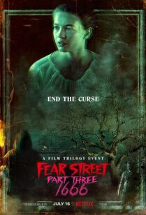 Fear Street Part 3 1666 (2021) ถนนอาถรรพ์ ภาค 3
