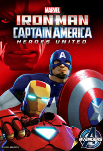 Iron Man and Captain America Heroes United (2014) ไอรอน แมน และ กัปตันอเมริกา ตอน รวมใจฮีโร่