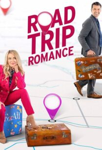 Road Trip Romance (2022) โร้ดทริป โรแมนซ์