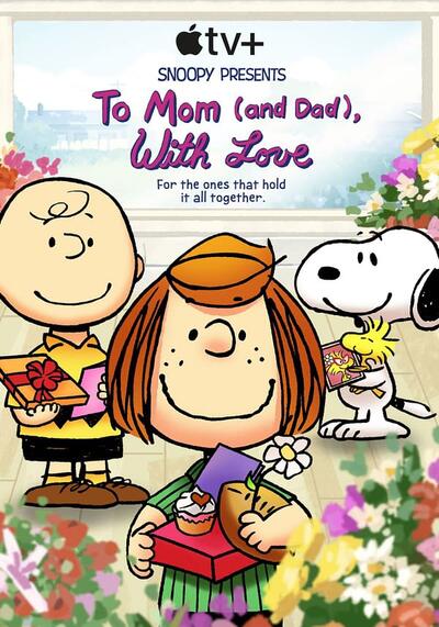 Snoopy Presents To Mom and Dad with Love (2022)