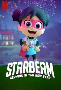 StarBeam Beaming in the New Year (2021) สตาร์บีม สาวน้อยมหัศจรรย์ เปล่งประกายสู่ปีใหม่
