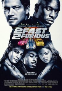 The Fast and Furious 2 (2003) เร็วคูณ 2 ดับเบิ้ลแรงท้านรก ภาค 2