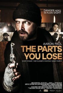 The Parts You Lose (2019) ชิ้นส่วนที่คุณแพ้