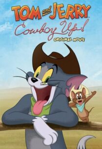 Tom and Jerry Cowboy Up (2022)
