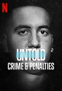 UNTOLD Crime and Penalties (2021) ผิดกติกาต้องรับโทษ