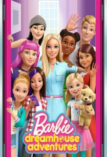Barbie Dreamhouse Adventures 1 (2018) ผจญภัยบ้านในฝันของบาร์บี้ ภาค 1