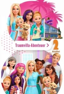 Barbie Dreamhouse Adventures 2 (2018) ผจญภัยบ้านในฝันของบาร์บี้ ภาค 2