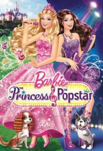 Barbie The Princess & the Popstar (2012) เจ้าหญิงบาร์บี้และสาวน้อยซูเปอร์สตาร์