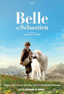 Belle And Sebastian (2013) เบลและเซบาสเตียน เพื่อนรักผจญภัย
