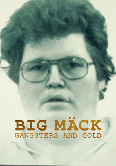 Big Mack Gangsters and Gold (2023)