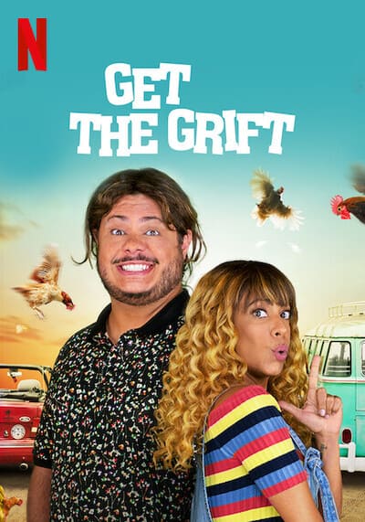 Get the Grift (2021) ครอบครัวจอมตุ๋น