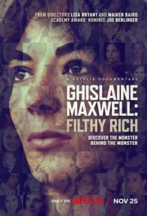 Ghislaine Maxwell Filthy Rich (2022) กิสเลน แมกซ์เวลล์ รวยอย่างสกปรก