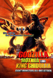 Godzilla, Mothra and King Ghidorah Giant Monsters All Out Attack (2001) ก็อดซิลลา, มอสรา และคิงส์กิโดรา สงครามจอมอสูร