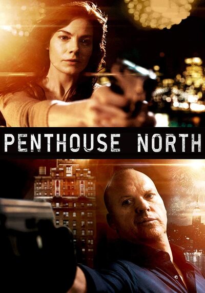 Penthouse North (2013) เสียดฟ้า เบียดนรก