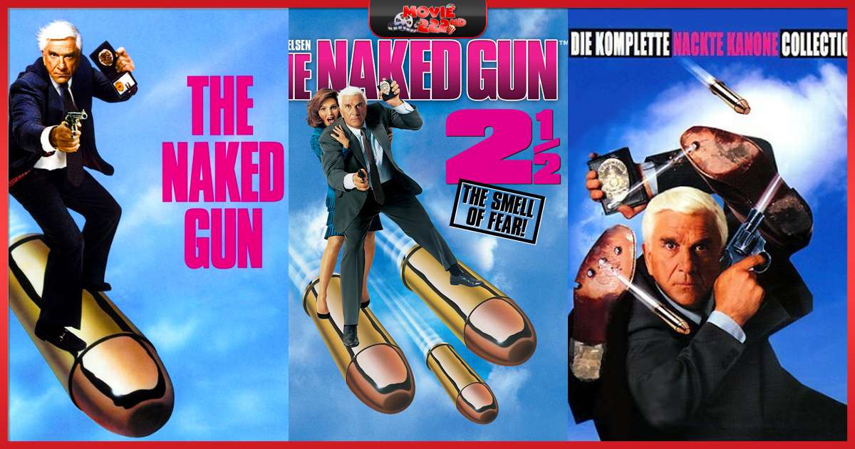หนังภาคต่อ The Naked Gun (ปืนเปลือย) ทุกภาค