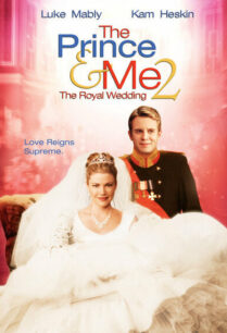 The Prince and Me 2 The Royal Wedding (2006) รักนายเจ้าชายของฉัน ภาค 2 วิวาห์อลเวง