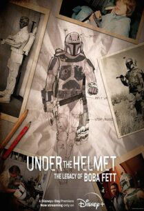 Under the Helmet The Legacy of Boba Fett (2021)