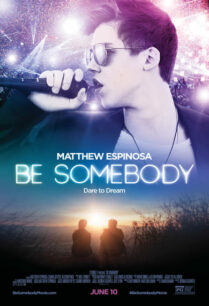 Be Somebody (2016) บี ซัมบอดี้