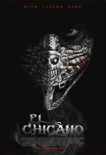 El Chicano (2018) เอลชิกาโน ล่าไม่ยั้ง