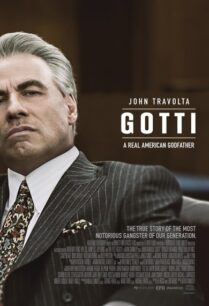 Gotti (2018) ก๊อตติ มาเฟียคนสำคัญ