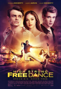 High Strung Free Dance (2018) จังหวะนี้ หยุดโลก