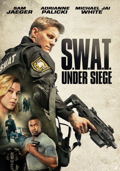 S.W.A.T. Under Siege (2017) จู่โจม เดือด ระห่ำ
