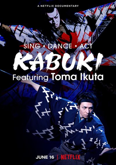Sing Dance Act Kabuki featuring Toma Ikuta (2022) ร้อง เต้น แสดง คาบูกิโดยโทมะ อิคุตะ