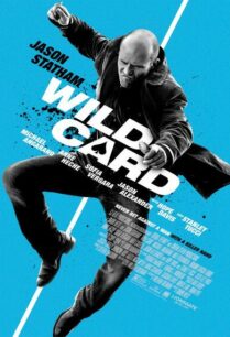 Wild Card (2015) มือฆ่าเอโพดำ